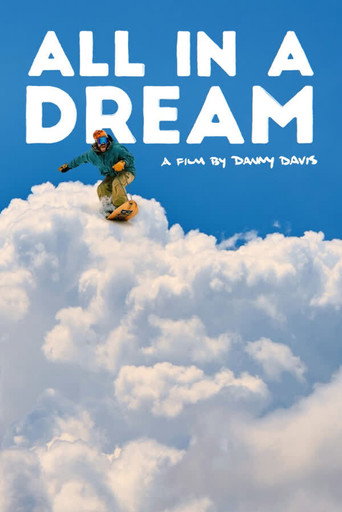 Movie poster for All in a Dream: A Film by Danny Davis (2018)
