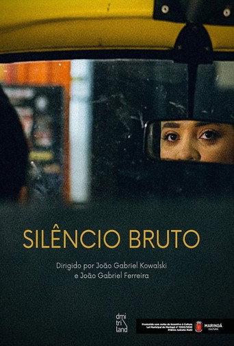 Movie poster for Silêncio Bruto (2022)