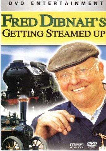 Movie poster for Fred Dibnah's Getting Steamed Up (1991)