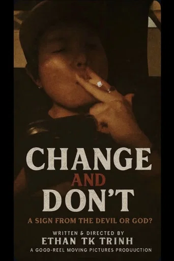 Movie poster for Change and Don't (2025)