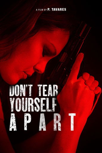 Don't Tear Yourself Apart poster