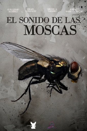 Movie poster for El sonido de las moscas (2025)