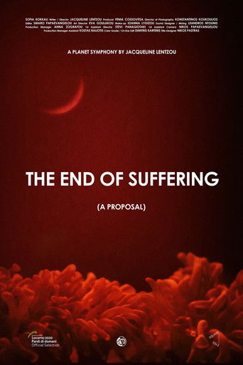 The End of Suffering (A Proposal) poster