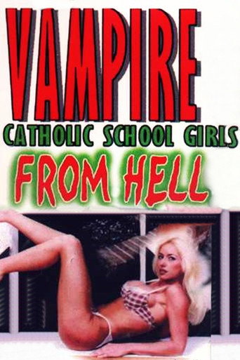 Movie poster for Vampire Catholic School Girls from Hell (2001)