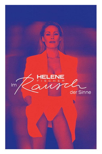 Movie poster for Helene Fischer – Im Rausch der Sinne (2021)