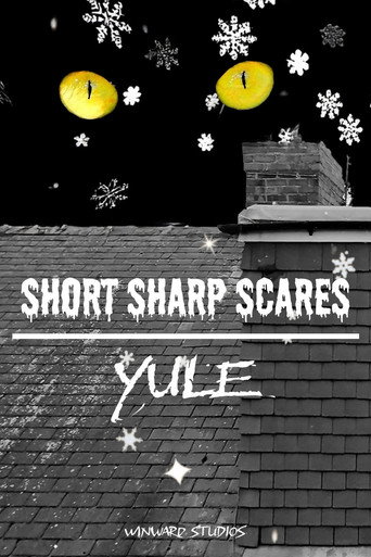 Movie poster for Short Sharp Scares: Yule (2025)