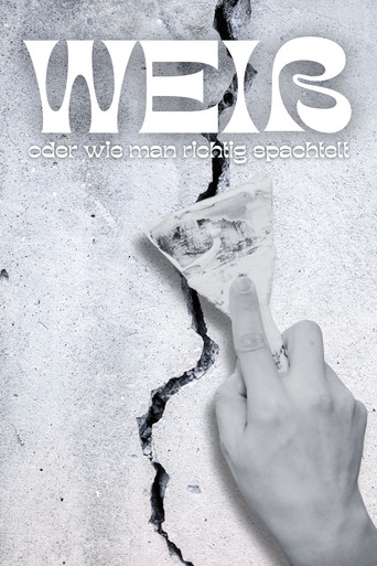 Movie poster for Weiß (oder wie man richtig spachtelt) (2026)