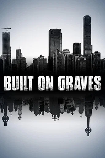 Movie poster for Built on Graves (2020)