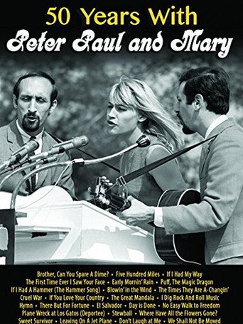 Movie poster for 50 Years with Peter Paul and Mary (2014)