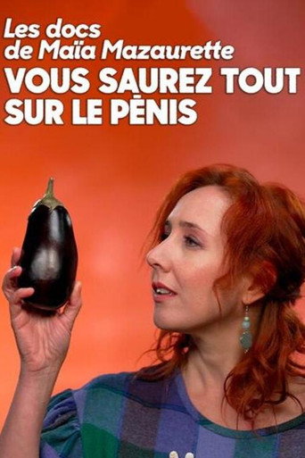 Vous saurez tout sur le pénis poster