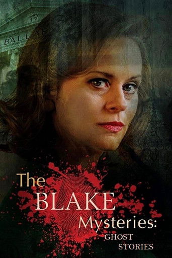 The Blake Mysteries: Ghost Stories poster
