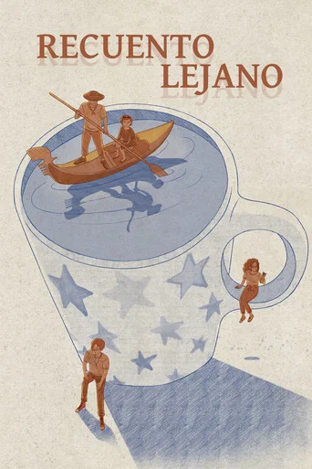 Movie poster for Recuento Lejano (2024)