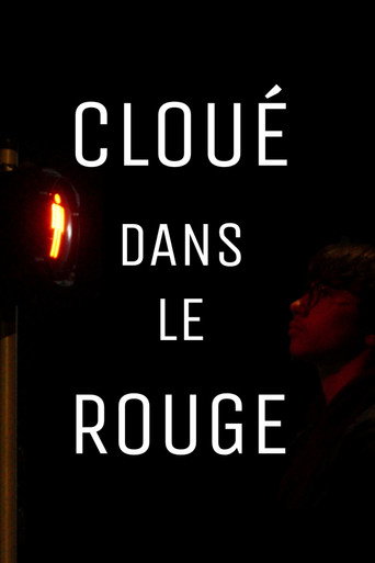 Movie poster for Cloué dans le rouge (2024)