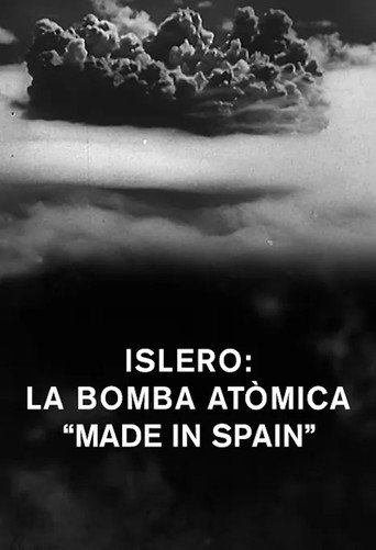 Movie poster for Islero: La bomba atòmica "made in Spain" (2021)