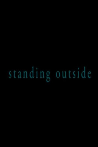 Movie poster for Standing Outside (2010)