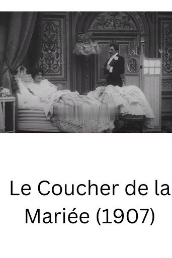 Movie poster for Le Coucher de la mariée (1907)