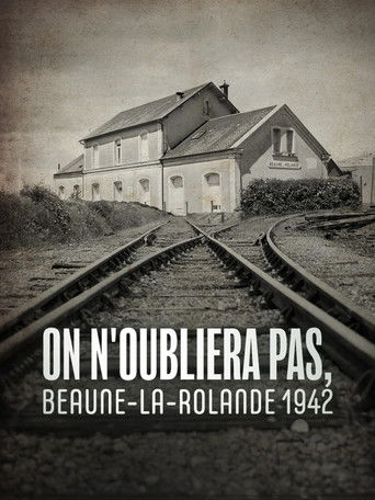 On n'oubliera pas, Beaune-la-Rolande 1942 poster