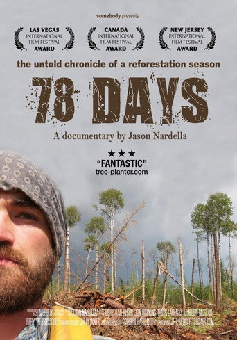 Movie poster for 78 days: A Tree Planting Documentary (2014)