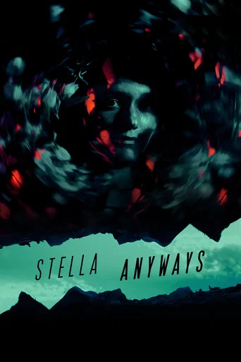 Movie poster for Stella Anyways (2025)