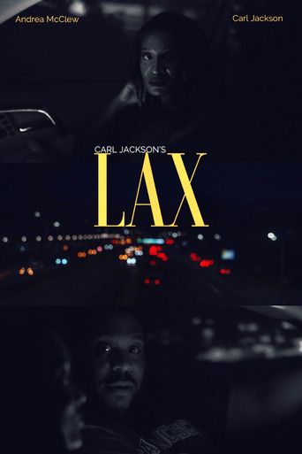 Movie poster for Carl Jackson's LAX (2021)