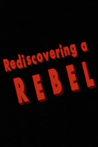 Rediscovering a Rebel poster
