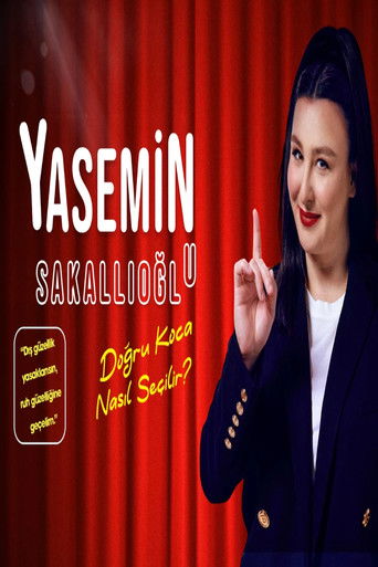 Movie poster for Yasemin Sakallıoğlu - Doğru Koca Nasıl Seçilir? (2025)