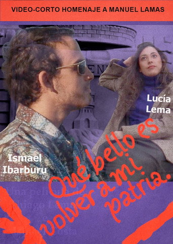 Movie poster for Qué bello es volver a mi patria —Homenaje a Manuel Lamas