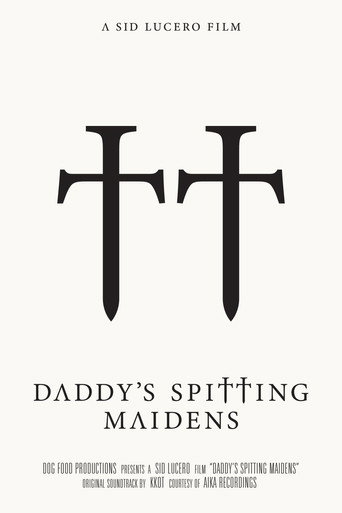 Movie poster for Daddy's Spitting Maidens (2023)