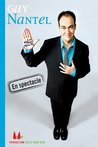 Movie poster for Guy Nantel Les vraies affaires (2007)