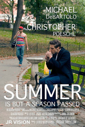 Movie poster for Summer is But A Season Passed (2013)