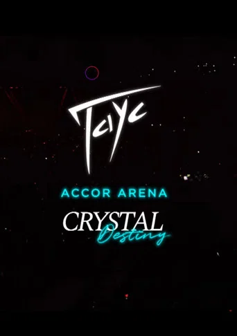 Movie poster for TAYC Accor Arena CRYSTAL DESTINY (2023)