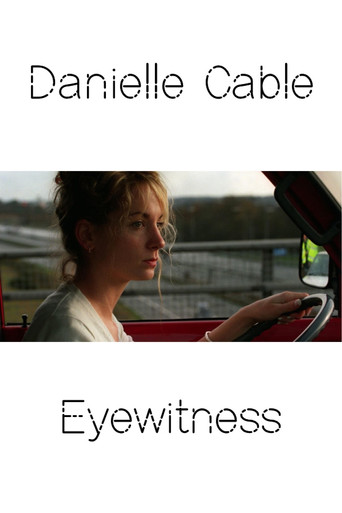 Danielle Cable: Eyewitness poster