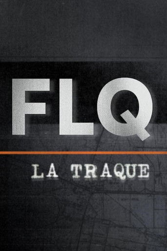 FLQ : la traque poster