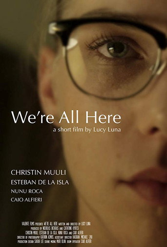 Movie poster for We're All Here (2017)