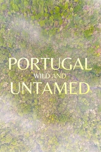 Portugal, Wild and Untamed poster