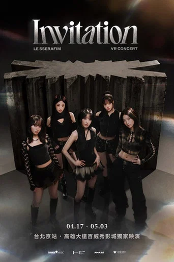 Movie poster for LE SSERAFIM VR CONCERT : INVITATION (2026)