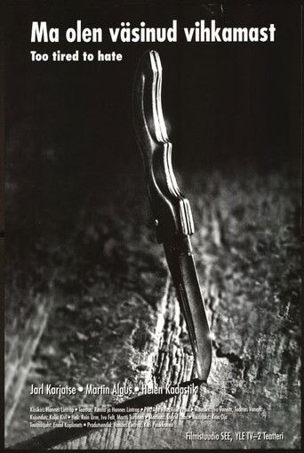 Too Tired to Hate poster