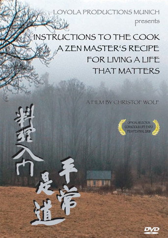 Movie poster for Instructions to the Cook: A Zen Master's Recipe for Living a Life That Matters