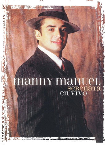 Movie poster for Manny Manuel: Serenata En Vivo (2003)