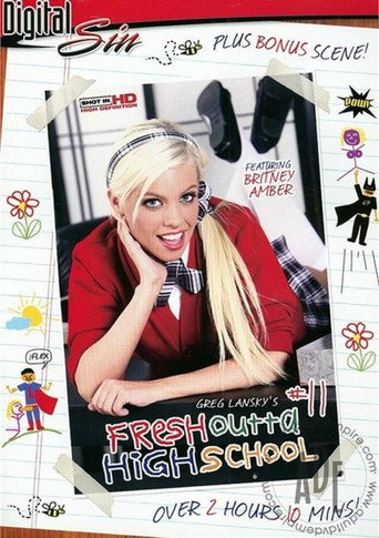 Movie poster for Fresh Outta High School 11 (2008)