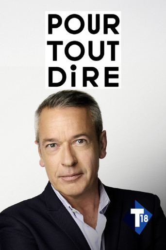 Series poster for Pour tout dire (2025)