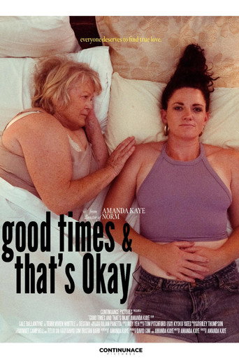 Movie poster for Good Times and That's Okay (2022)