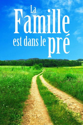 La famille est dans le pré poster