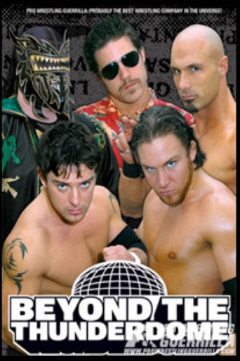 Movie poster for PWG: Beyond The Thunderdome (2006)