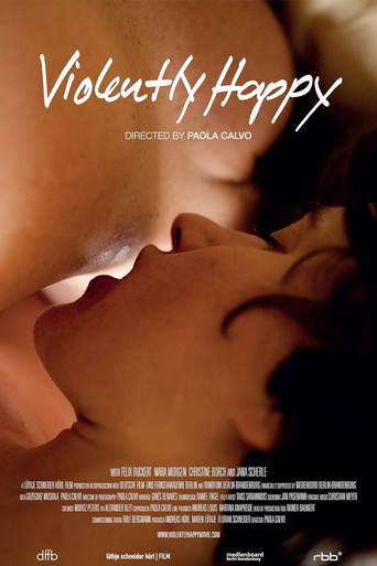 Movie poster for Violently Happy (2016)