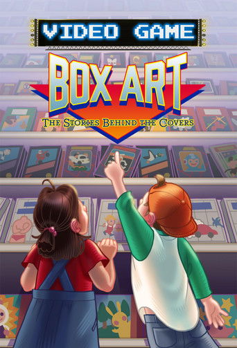 Video Game Box Art: The Stories Behind the Covers poster