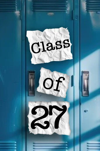 Series poster for Class of 27 (2025)