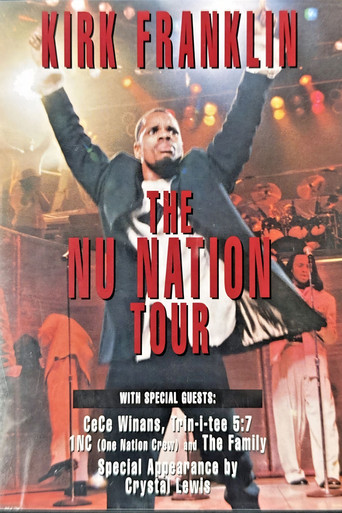 Movie poster for Kirk Franklin: The Nu Nation Tour (1999)