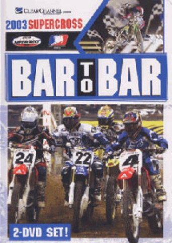 Movie poster for Bar to Bar Supercross 2003 (2003)