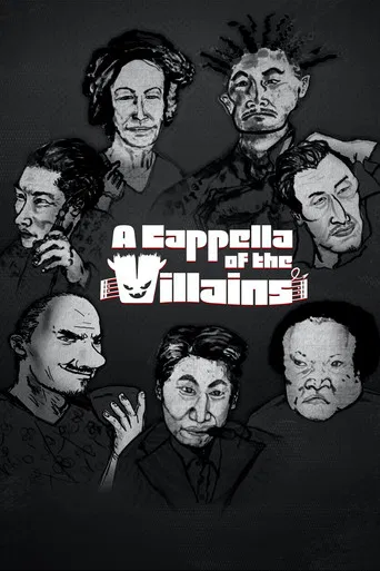 A Cappella of the Villains poster
